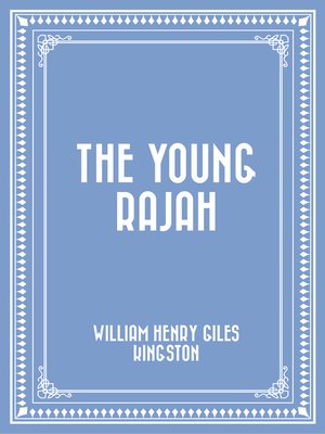 cover image of The Young Rajah